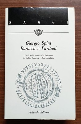 Barock und Puritaner: Studien zur Geschichte um 600 in Italien, Spanien und Neuengland