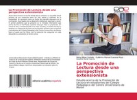 La PromocióN De Lectura Desde Una Perspectiva Extensionista Carballo (U. A.)