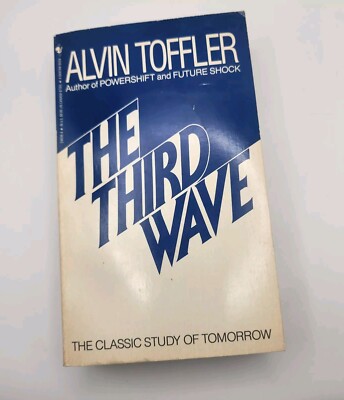 The Third Wave-The Classic Study of Tomorrow by Alvin Toffler Paperback Book