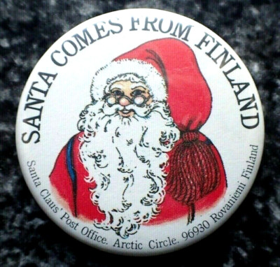 Santa Comes from Finland - Santa Claus Post Office Arctic Circle Finland Button