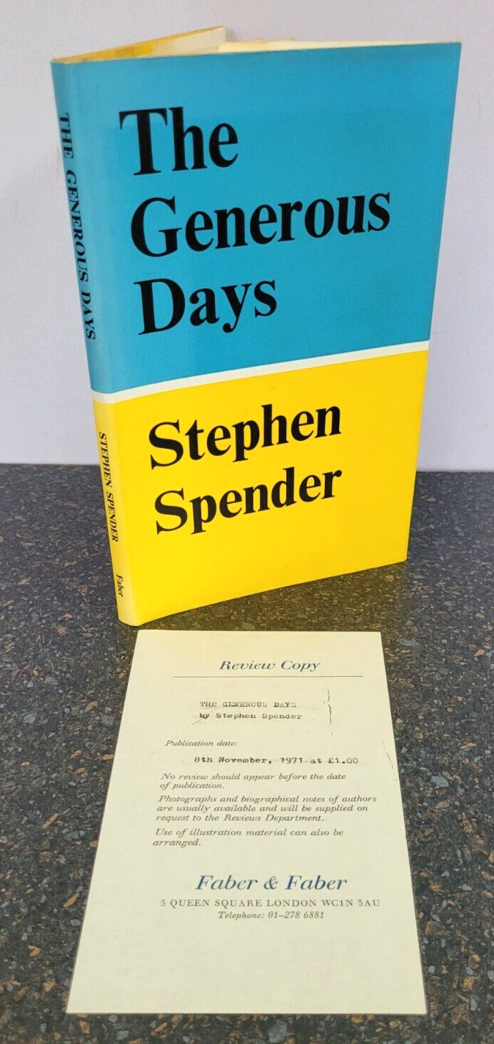 Generous Days by Stephen Spender , Hardback 1971 1st Edition 1st Print Review