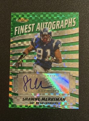 2005 Topps Shawne Merriman Finest Autographs /199 XFRACTOR #FA-SM Auto Chargers