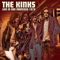 Audio Cd - Kinks (The) - Live In San Francisco 1970 - London Calling -D- Neu