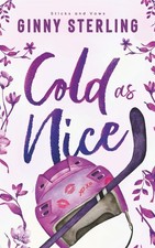Cold as (N)ice: A Sweet Hockey Romance (Sticks and Vows)