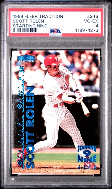 1999 Fleer Tradition Scott Rolen 24S Starting Nine PSA4 #4/9