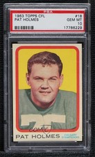 1963 Topps CFL Pat Holmes #18 PSA 10 GEM MT r7d