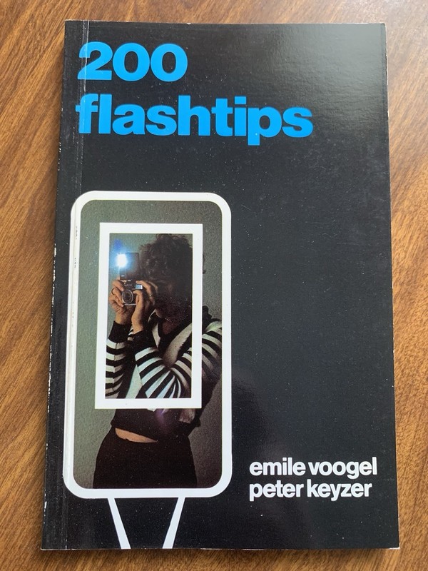 200 FlashTips, by Emile Voogel & Peter Keyzer, Paperback Book, 1980
