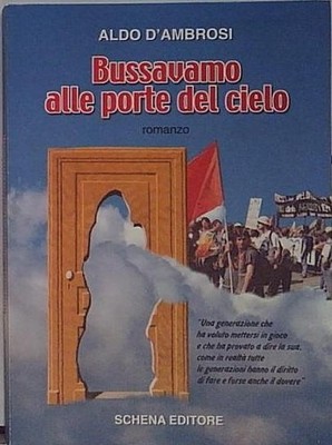 D'ambrosi KLOPFTEN WIR AN DIE TORE DES HIMMELS Schena Verlag 2007