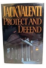 Protect and Defend by Jack Valenti HCDJ First US Edition First Print 1992