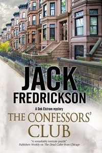 The-Confessors-039-Club-A-Dek-Elstrom-PI-mystery-set-in-Chicago-ExLibrary