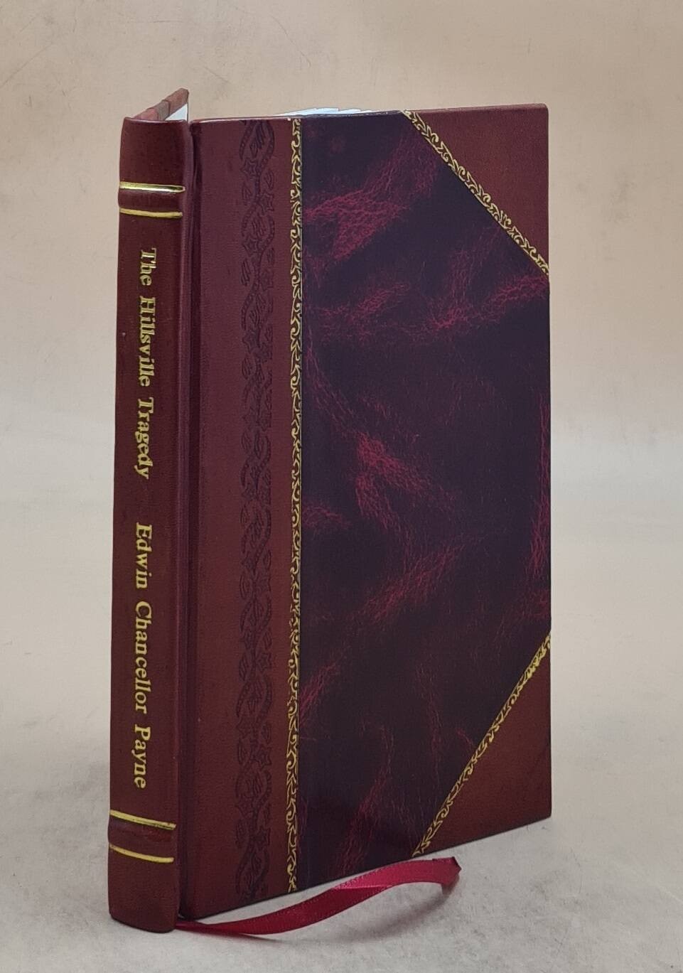 The Hillsville tragedy; story of the Allen Clan by Payne, Edwin [Leather Bound]