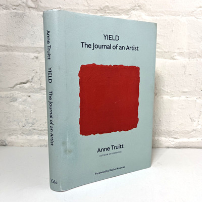Yield - The Journal of an Artist by Anne Truitt 2022 Yale University Press HC DJ