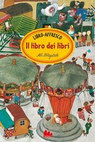 Il Libro Dei Libri. Libro-Affresco Ali Mitgutsch