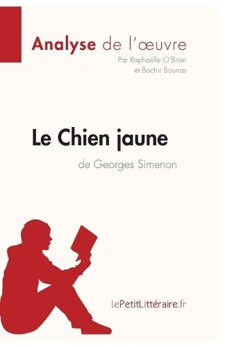 Thumbnail - Lepetitlitterai Le Chien Jaune De Georges Simenon (analyse De L'oe