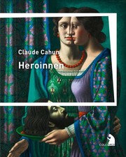 Heroinnen Claude Cahun