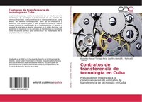 Contratos De Transferencia De TecnologíA En Cuba Reynaldo Manuel Tarragó Ayra