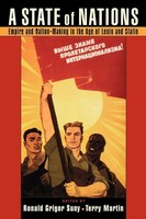 A State Of Nations Empire And Nation-Making In The Age Of Lenin And Stalin Buch
