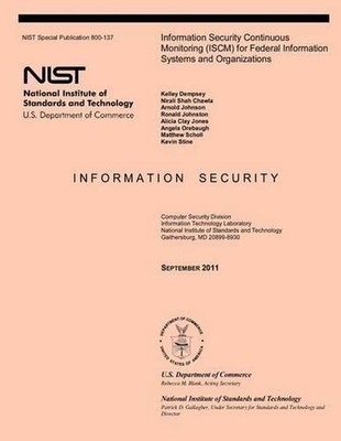 Information Security Continuous Monitoring (ISCM) for Federal Information System