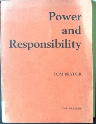 Power and responsibility: Contending approaches to industrial relations and deci