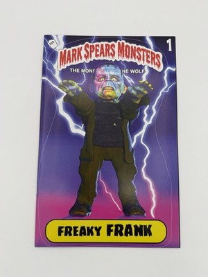 Mark Spears Monsters #1 FREAKY FRANK Variant GARBAGE PAIL KIDS GPK Homage
