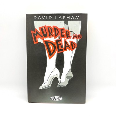 Murder Me Dead Graphic Novel David Lapham El Capitan Trade Hardcover 2002