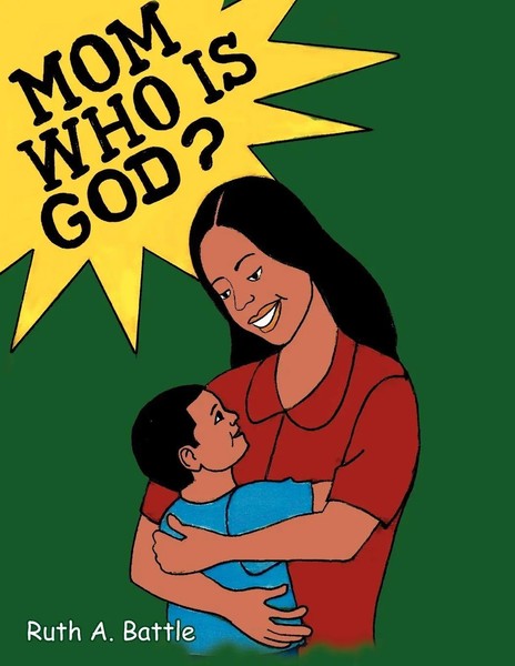 Mom, Who Is God? Ruth A. Battle Taschenbuch Kartoniert / Broschiert Englisch-image