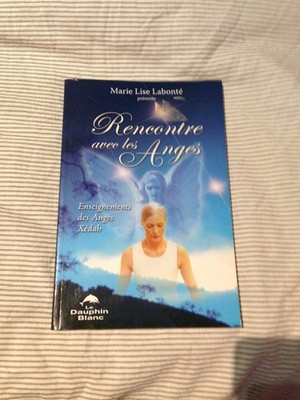 Rencontre avec les Anges