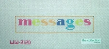 "Messages" Sign HP Hand Painted Needlepoint Canvas by The Collection  WK
