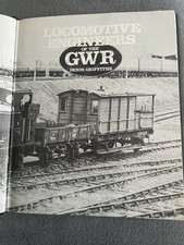 Locomotive Engineers Of The GWR Denis Griffiths