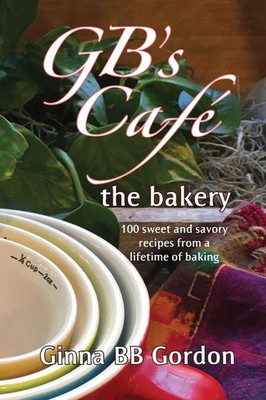 GB's Cafe the bakery Ginna B B Gordon Taschenbuch GB's Cafe Englisch 2025