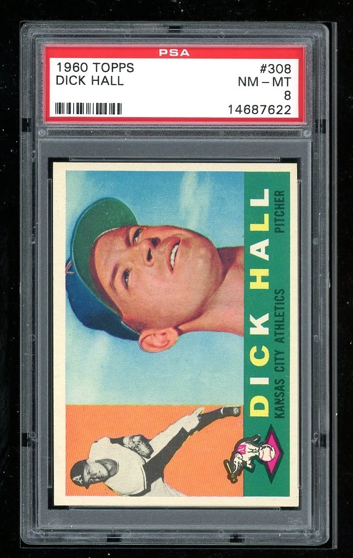 Deal for 1960 Topps #308 Dick Hall PSA 8