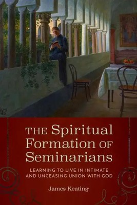 The Spiritual Formation of Seminarians | James Keating | Englisch | Taschenbuch