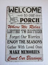 Welcome To Our Porch Vintage Rustic Sign - Cozy Outdoor Decor 12" 8"