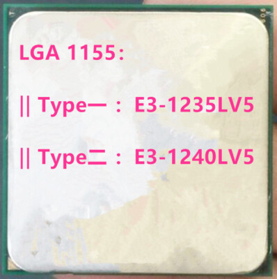 Intel  E3-1235LV5 E3-1240LV5 E3-1260LV5 CPU