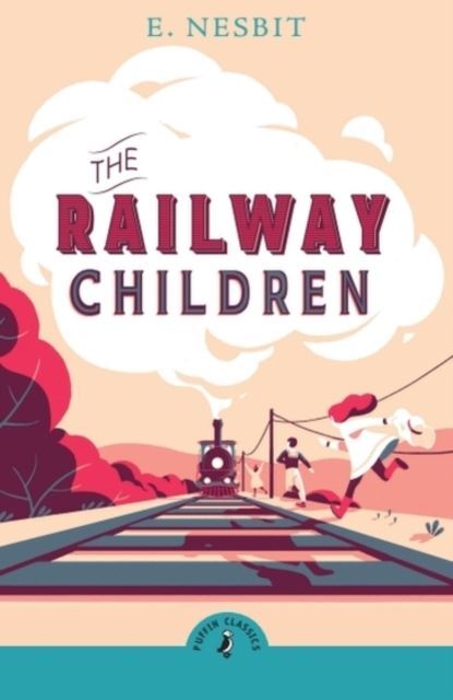 The Railway Children by Edith Nesbit Paperback