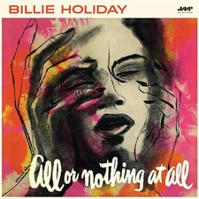 Billie Holiday - All Or Nothing At All - Limited 180-Gram Vinyl with Bonus Track