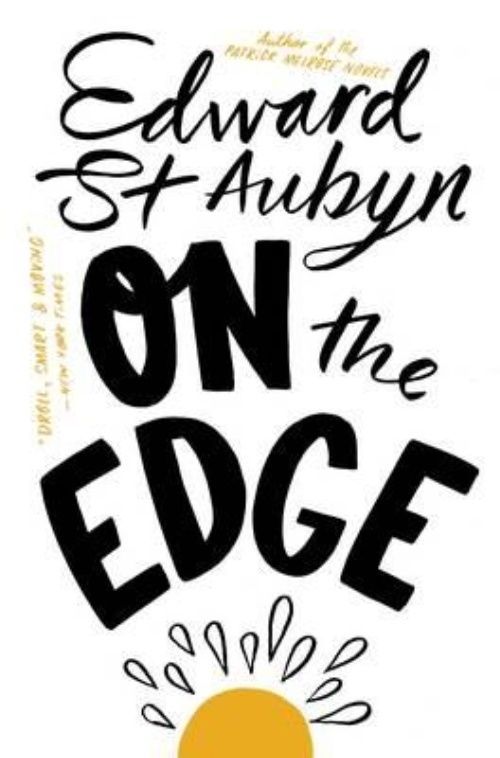 On the Edge by Edward St. Aubyn (Paperback)