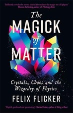 The Magick of Matter - 9781788167499