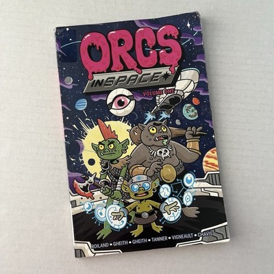 Orcs in Space Volume One 1 By Justin Roiland