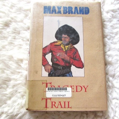 Tragedy Trail By Max Brand Large Print Hardcover Book Western - Image 1 of 4