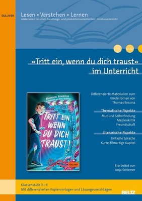 'Tritt ein, wenn du dich traust' im Unterricht Anja Schirmer