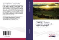 Los Masc Y La Justicia Restaurativa Para Lograr La ReparacióN Del DañO Sandra Iv