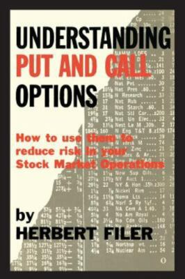 Understanding Put and Call Options; How to Use Them to Reduce Risk in Your Stoc