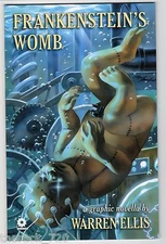 FRANKENSTEIN'S WOMB  A Graphic Novella by WARREN ELLIS  NM  1ST PRINT 