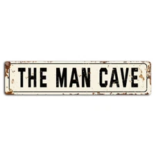 The Man Cave Light Rustic Street Sign - 18x4 Inch Metal Decor