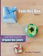 Fold This Box: Single-Sheet Designs for Origami Box Lovers (Volume) - GOOD