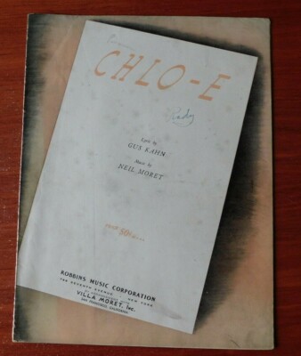 CHLO-E - 1927 Piano Vocal sheet music - Gus Kahn, Neil Moret
