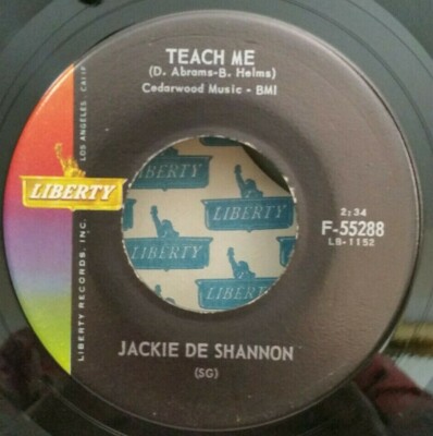 Jackie De Shannon  TEACH ME  (ROCK N ROLL 45) #55288 PLAYS VG+ TO VG++