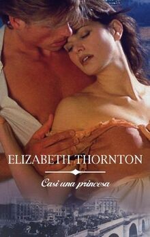 Casi Una Princesa/Almost a Princess von THORNTON, E... | Buch | Zustand sehr gut