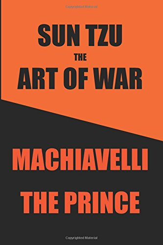 Sun Tzu's Art of War & Machiavelli's Prince: Two Great Works in... - Tzu, Sun